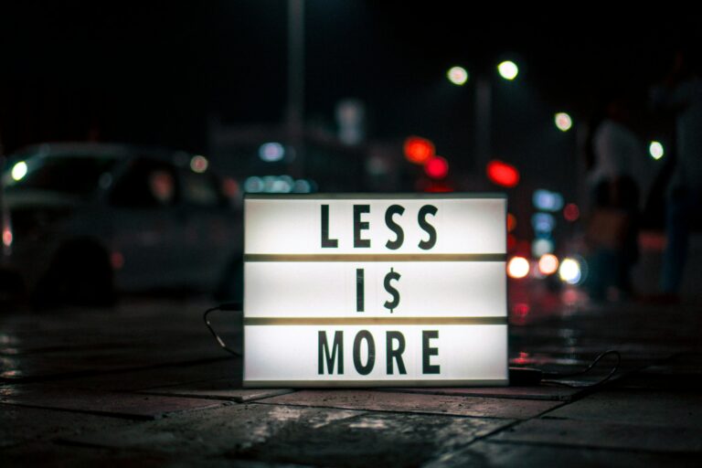 Less is more